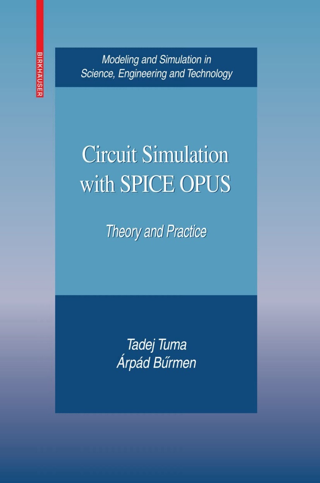 Circuit Simulation with SPICE OPUS Theory and Practice 