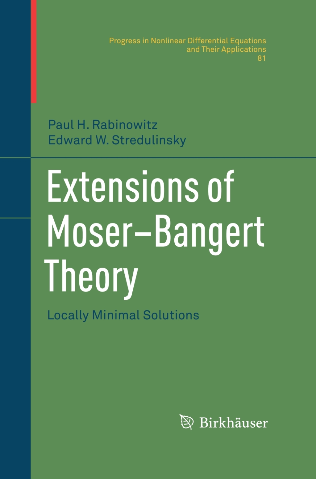 Extensions of MoserÃ¢â‚¬Å¡Ãƒâ€žÃƒÂ¶Ã¢Ë†Å¡Ãƒâ€˜Ã¢Ë†Å¡Ã‚Â¨Bangert Theory Locally Minimal Solutions 