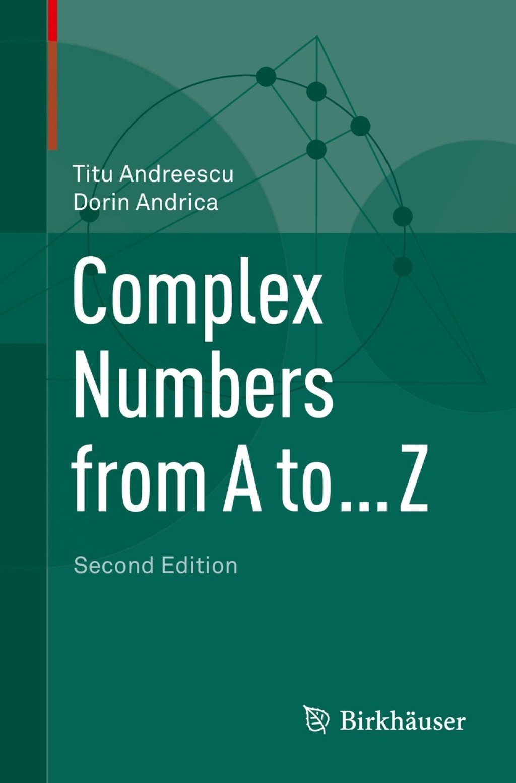 Complex Numbers from A to ... Z 2nd Edition