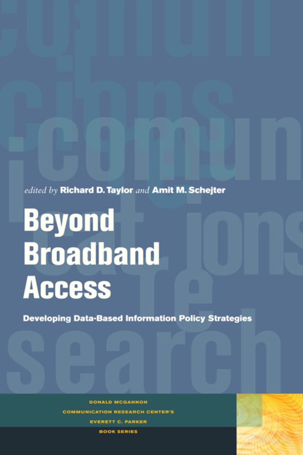 Beyond Broadband Access Developing Data-Based Information Policy Strategies 