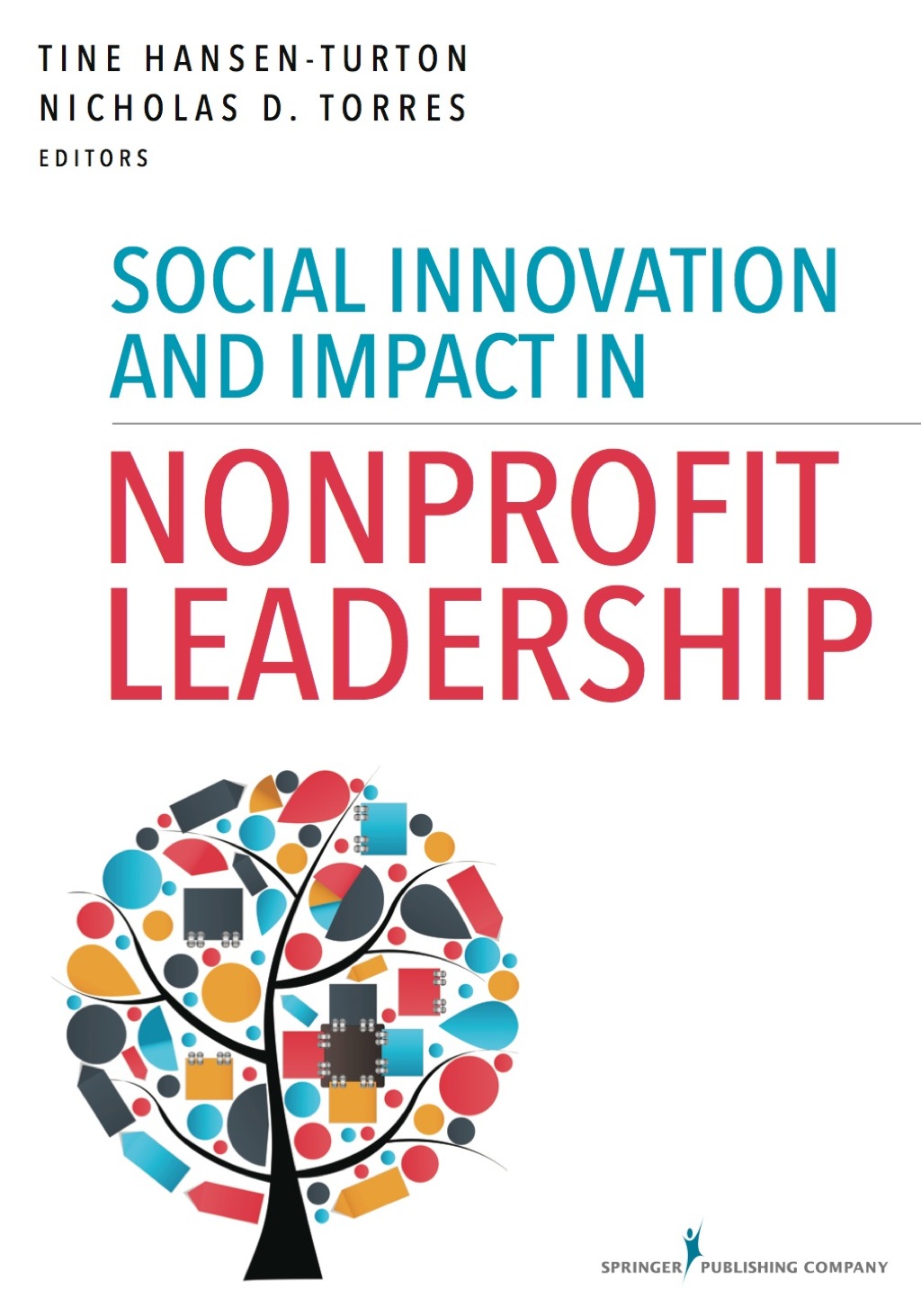 Social Innovation and Impact in Nonprofit Leadership 1st Edition