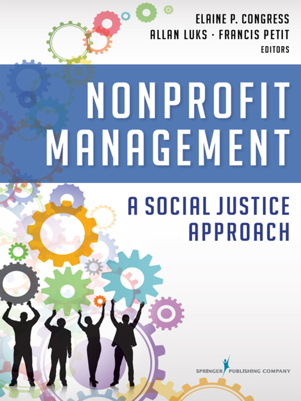 Nonprofit Management A Social Justice Approach 1st Edition