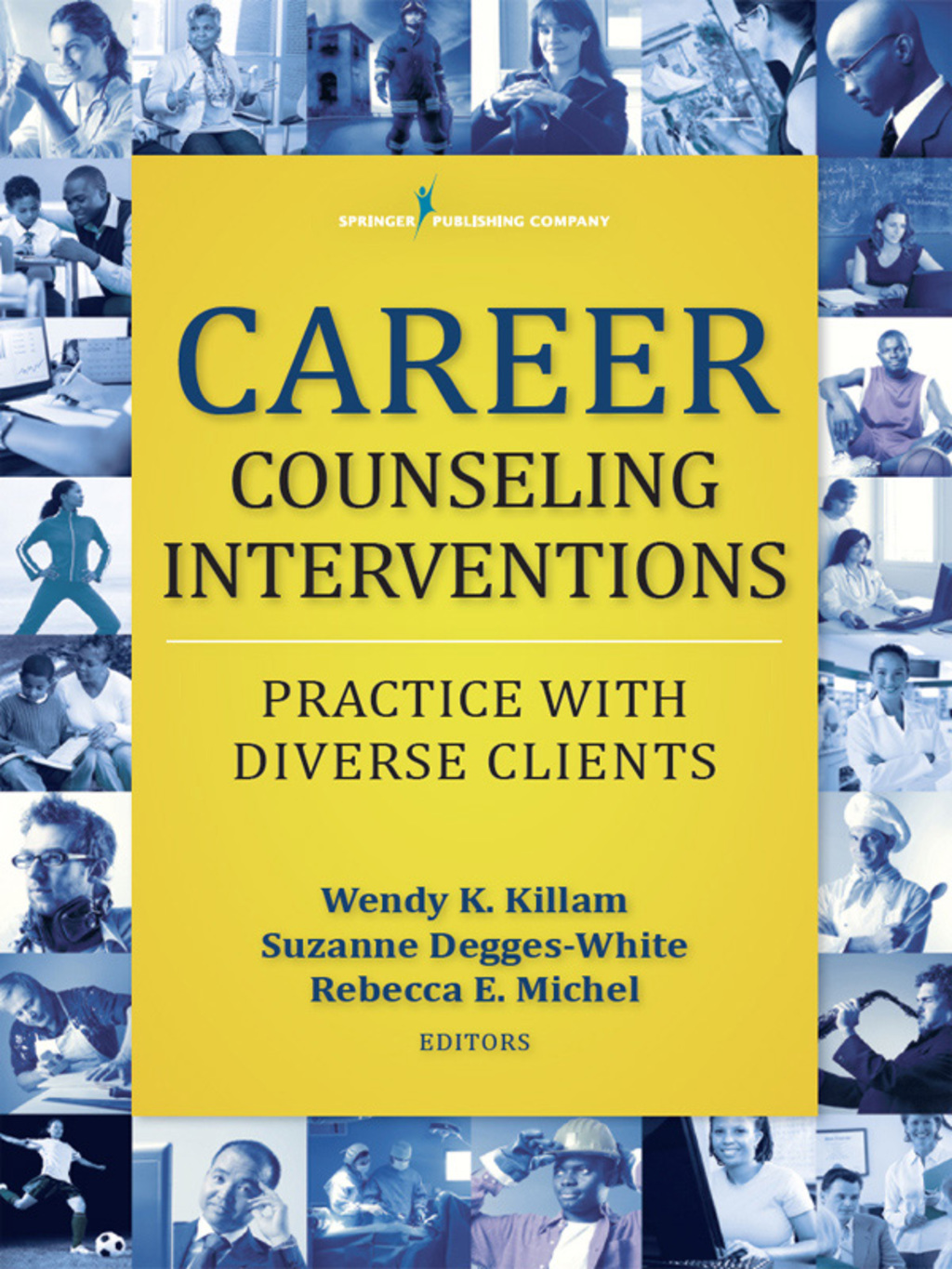 Career Counseling Interventions Practice with Diverse Clients 1st Edition