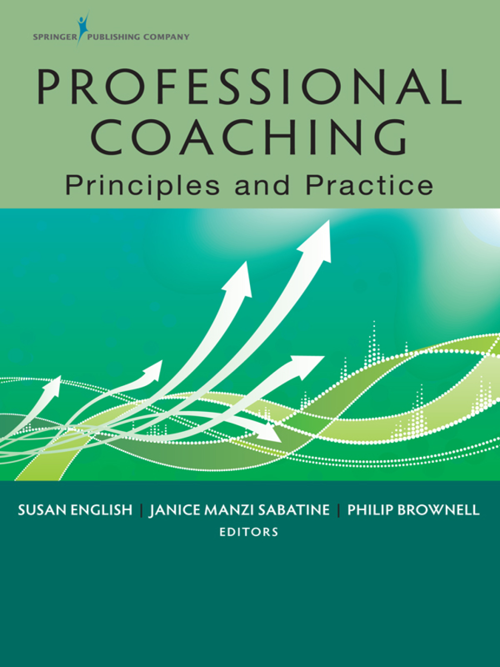Professional Coaching Principles and Practice 1st Edition