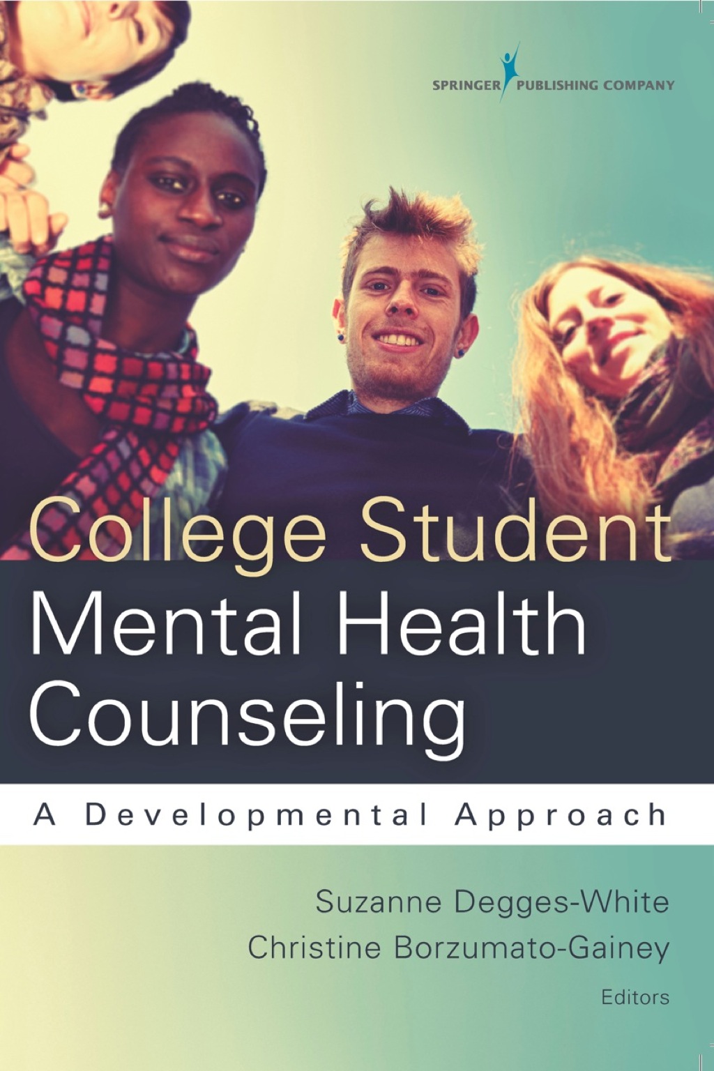 College Student Mental Health Counseling A Developmental Approach 1st Edition