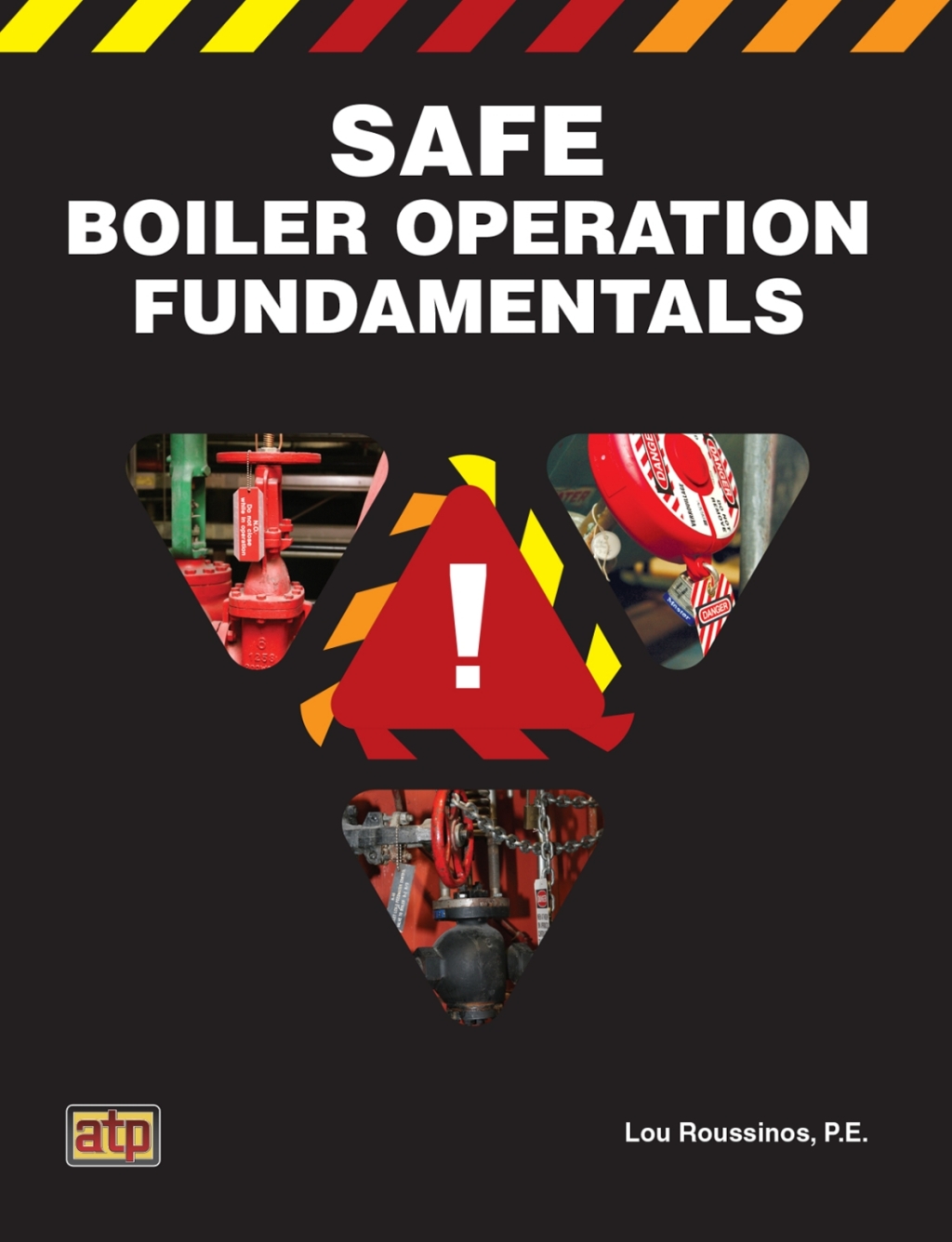 Safe Boiler Operation Fundamentals 1st Edition
