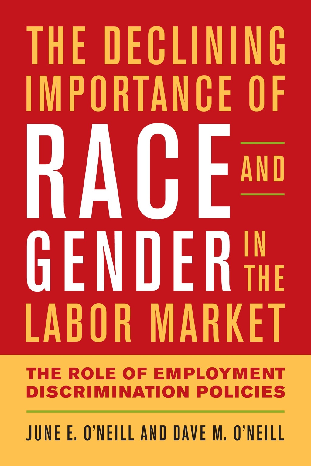 The Declining Importance of Race and Gender in the Labor Market 