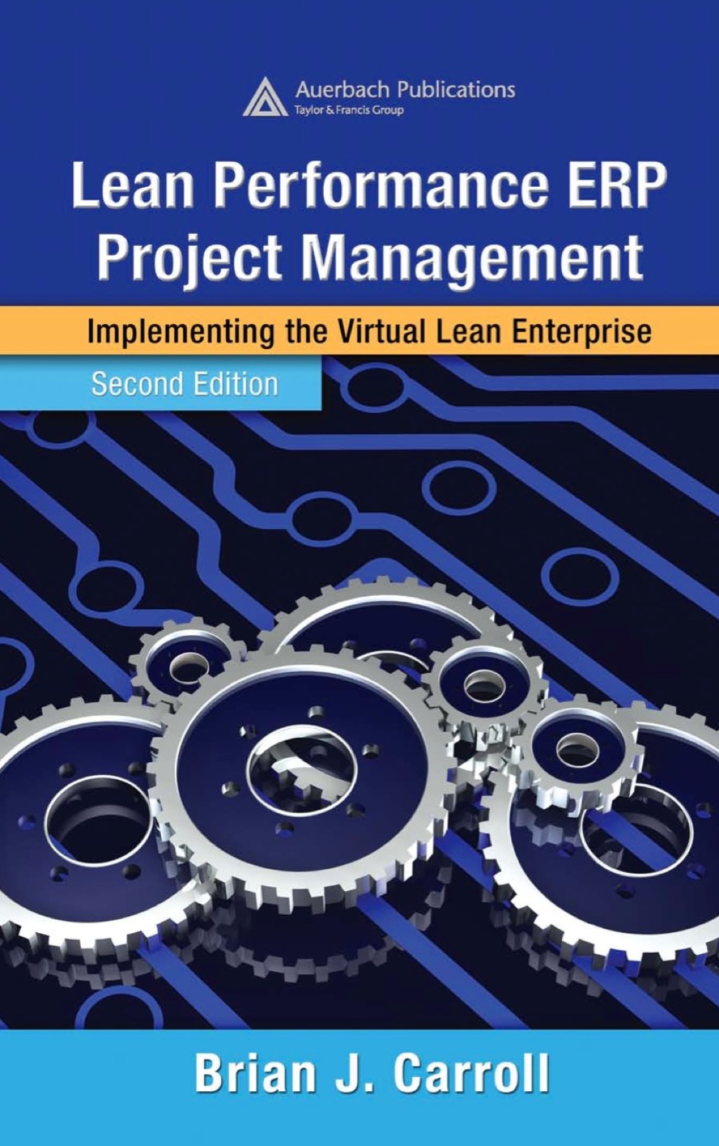 Lean Performance ERP Project Management Implementing the Virtual Lean Enterprise 2nd Edition