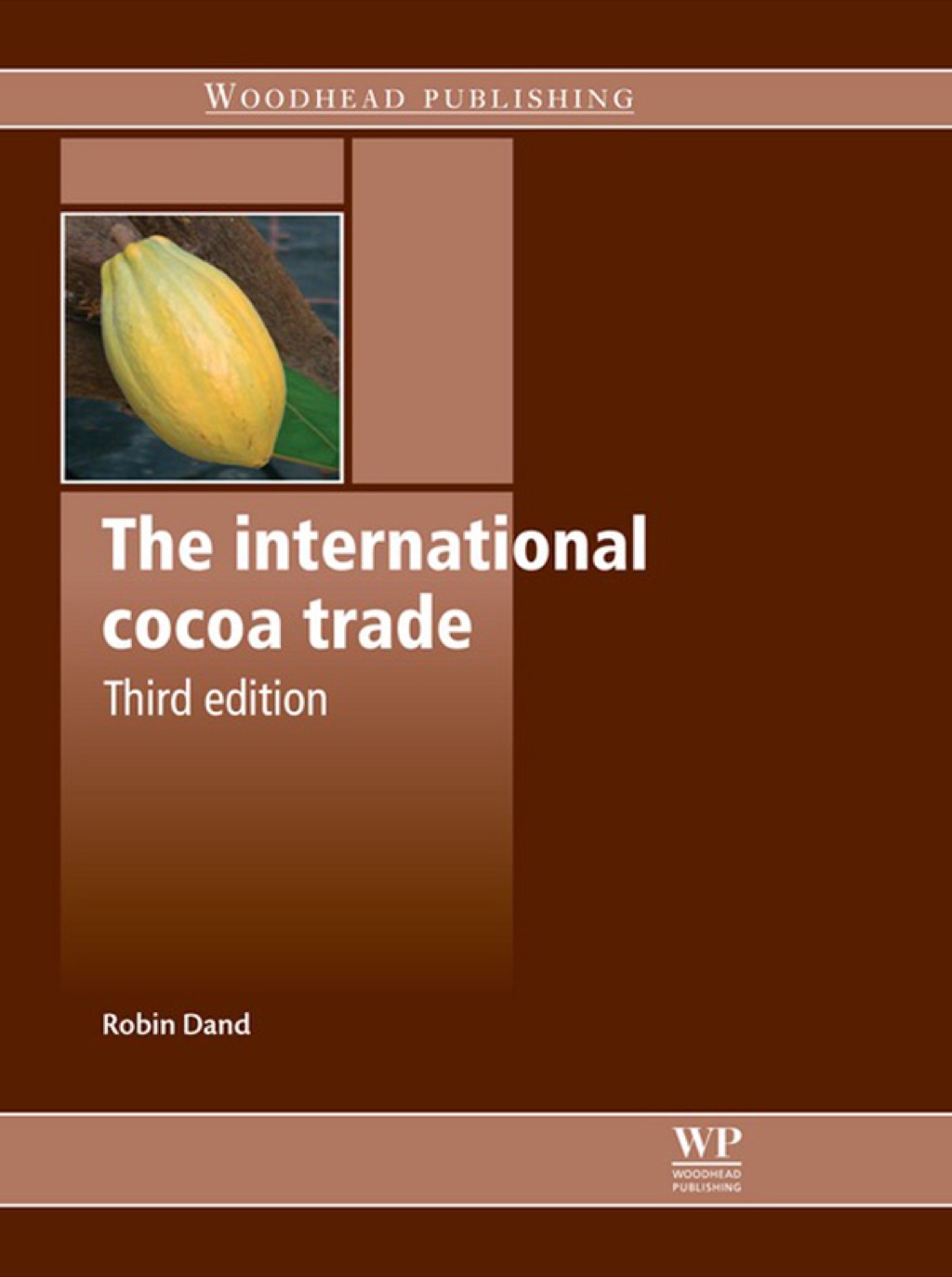 The International Cocoa Trade 3rd Edition