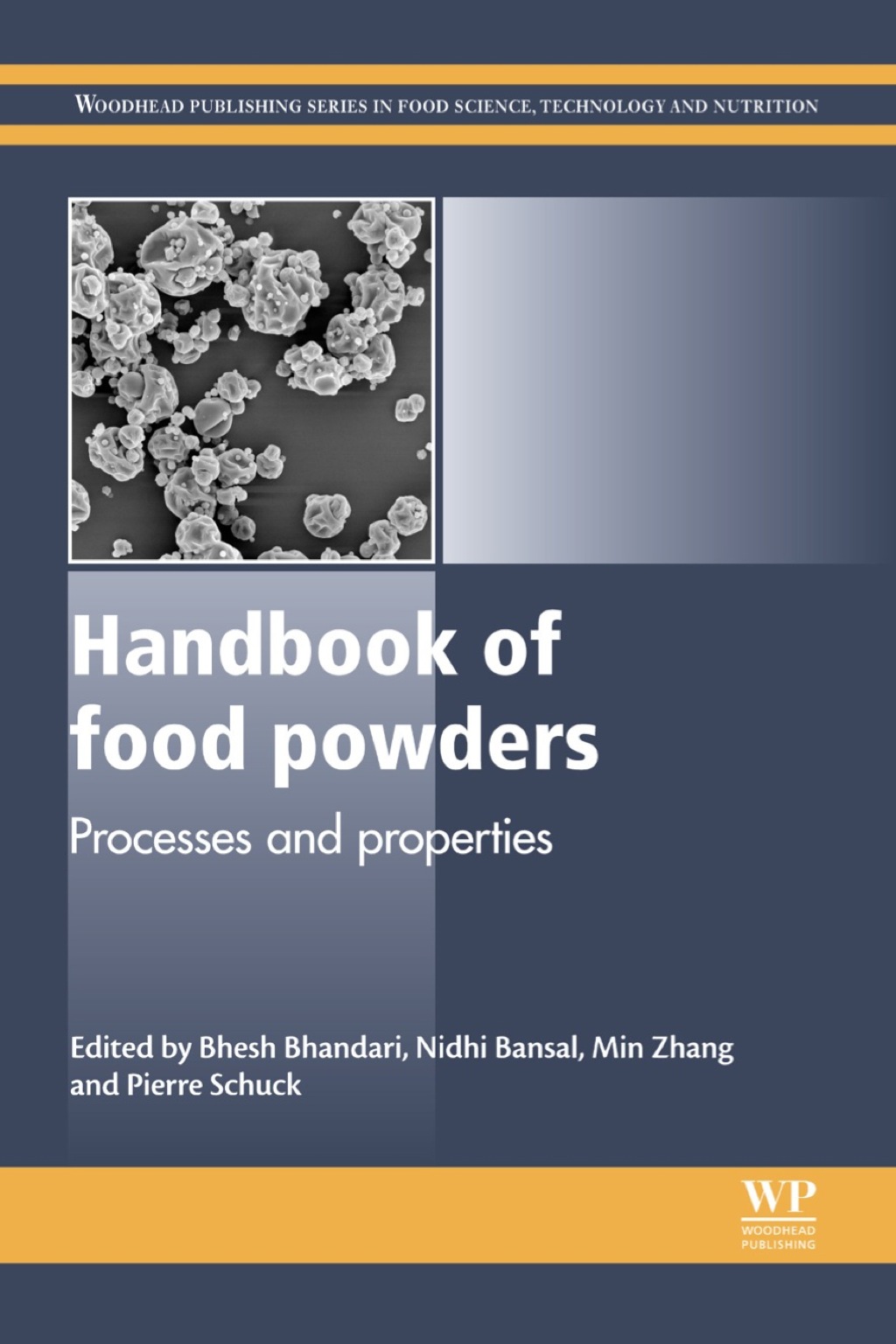 Handbook of Food Powders: Processes and Properties 