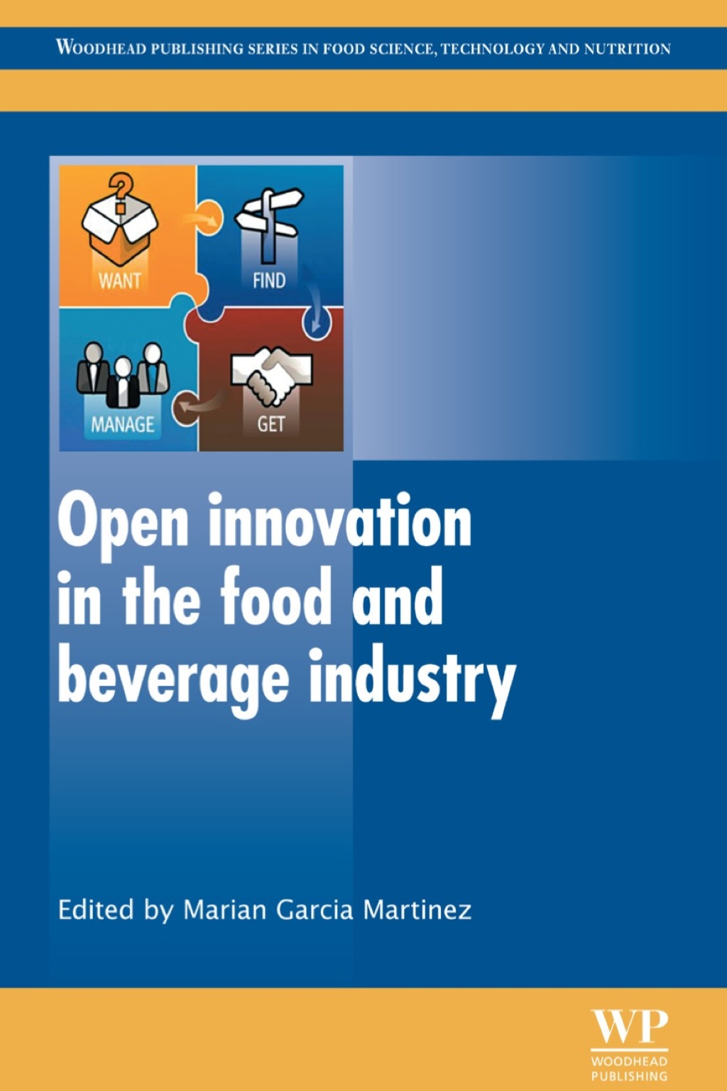 Open Innovation in the Food and Beverage Industry 