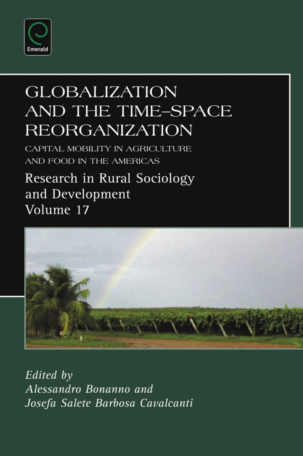 Globalization and the Time-space Reorganization Capital Mobility in Agriculture and Food in the Americas 