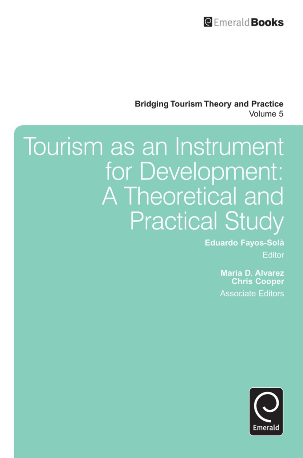 Tourism as an Instrument for Development A Theoretical and Practical Study 