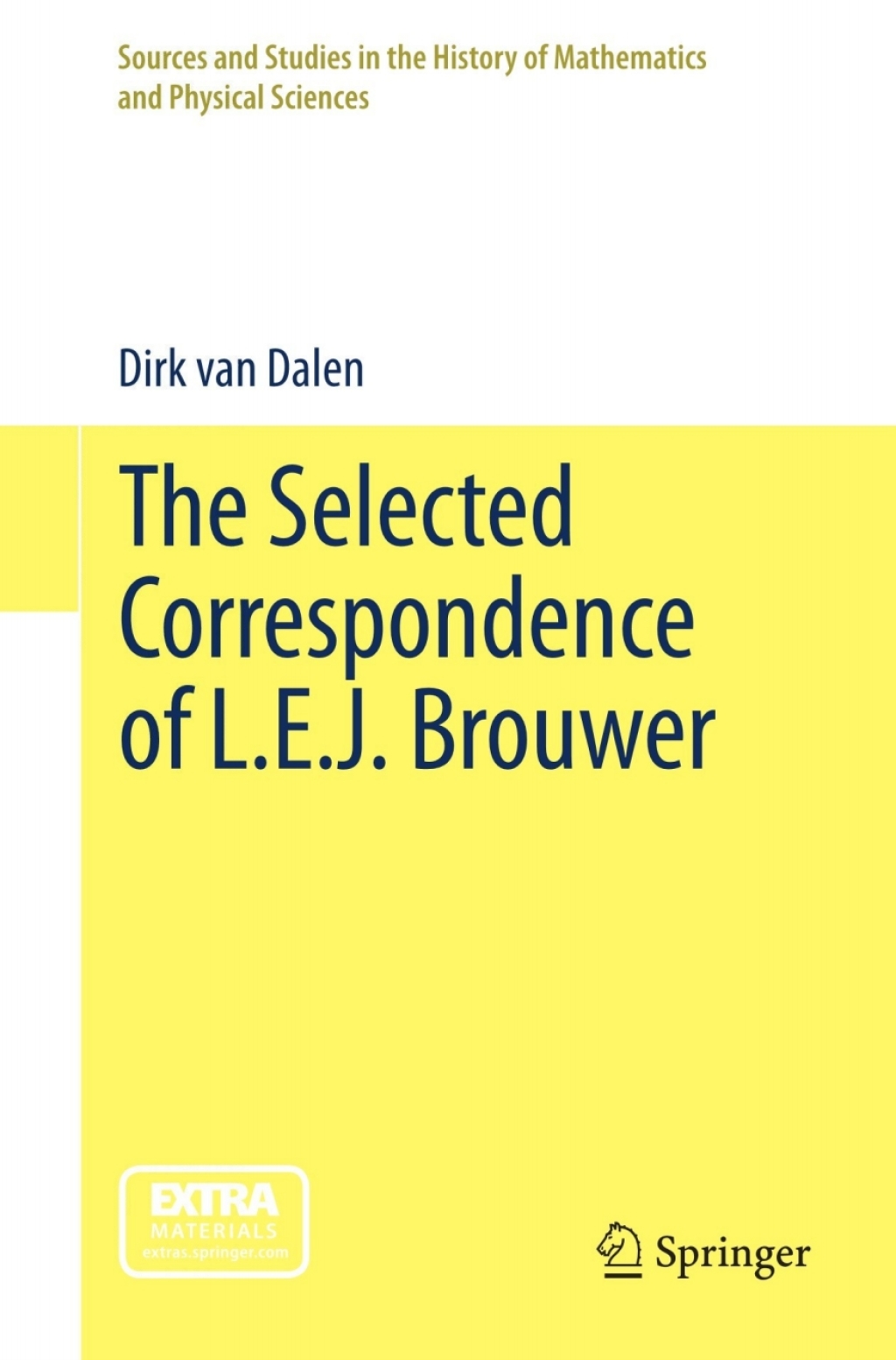 The Selected Correspondence of L.E.J. Brouwer 