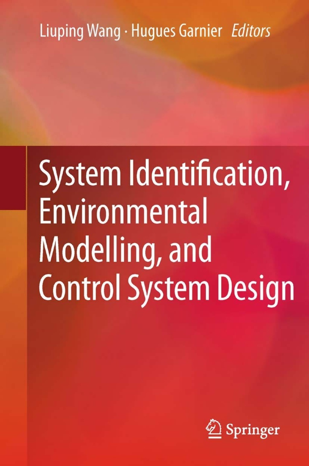System Identification, Environmental Modelling, and Control System Design 