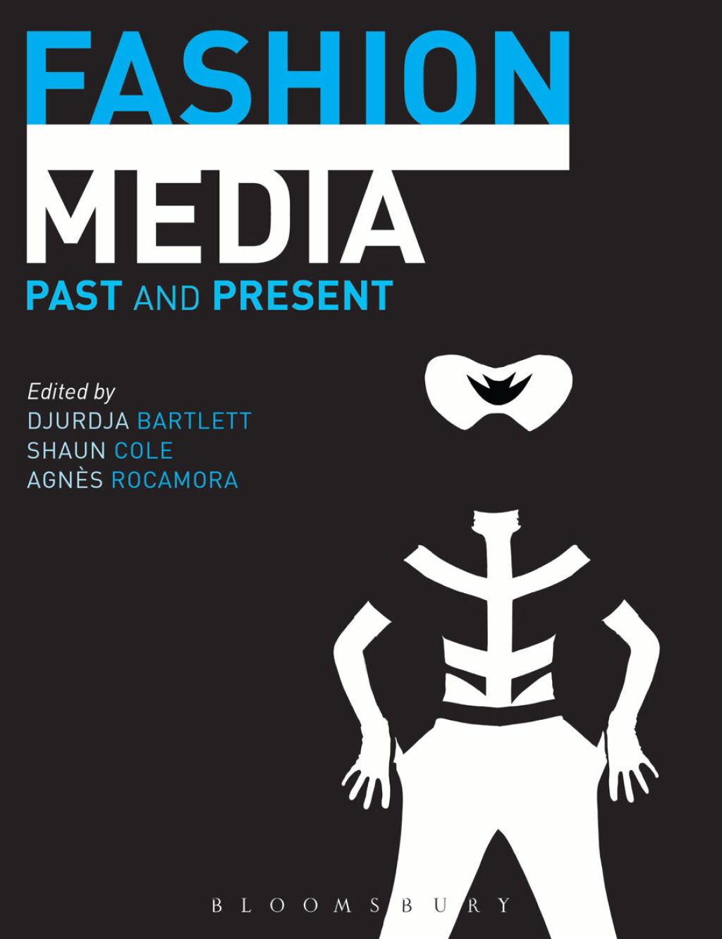 Fashion Media Past and Present 1st Edition