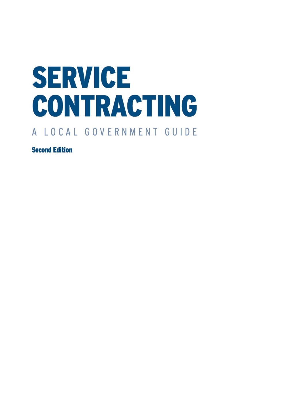 Service Contracting: A Local Government Guide 2nd Edition