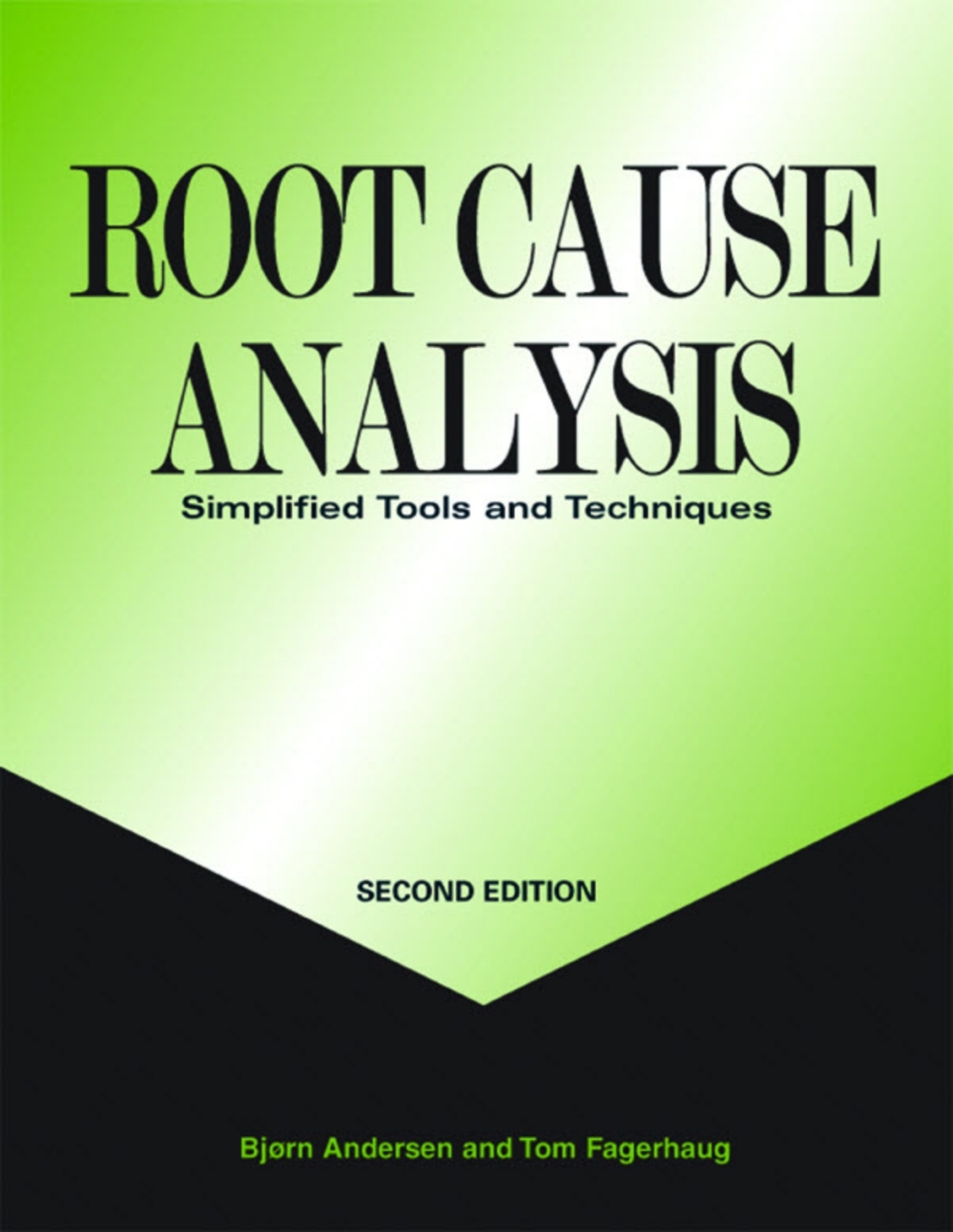 Root Cause Analysis Simplified Tools and Techniques 2nd Edition