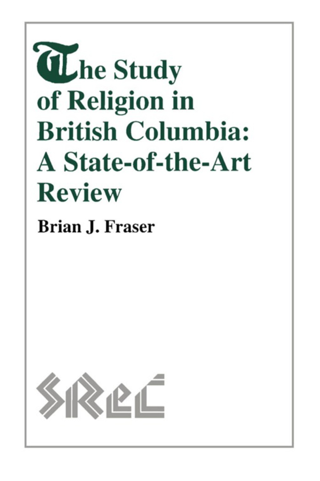 The Study of Religion in British Columbia 