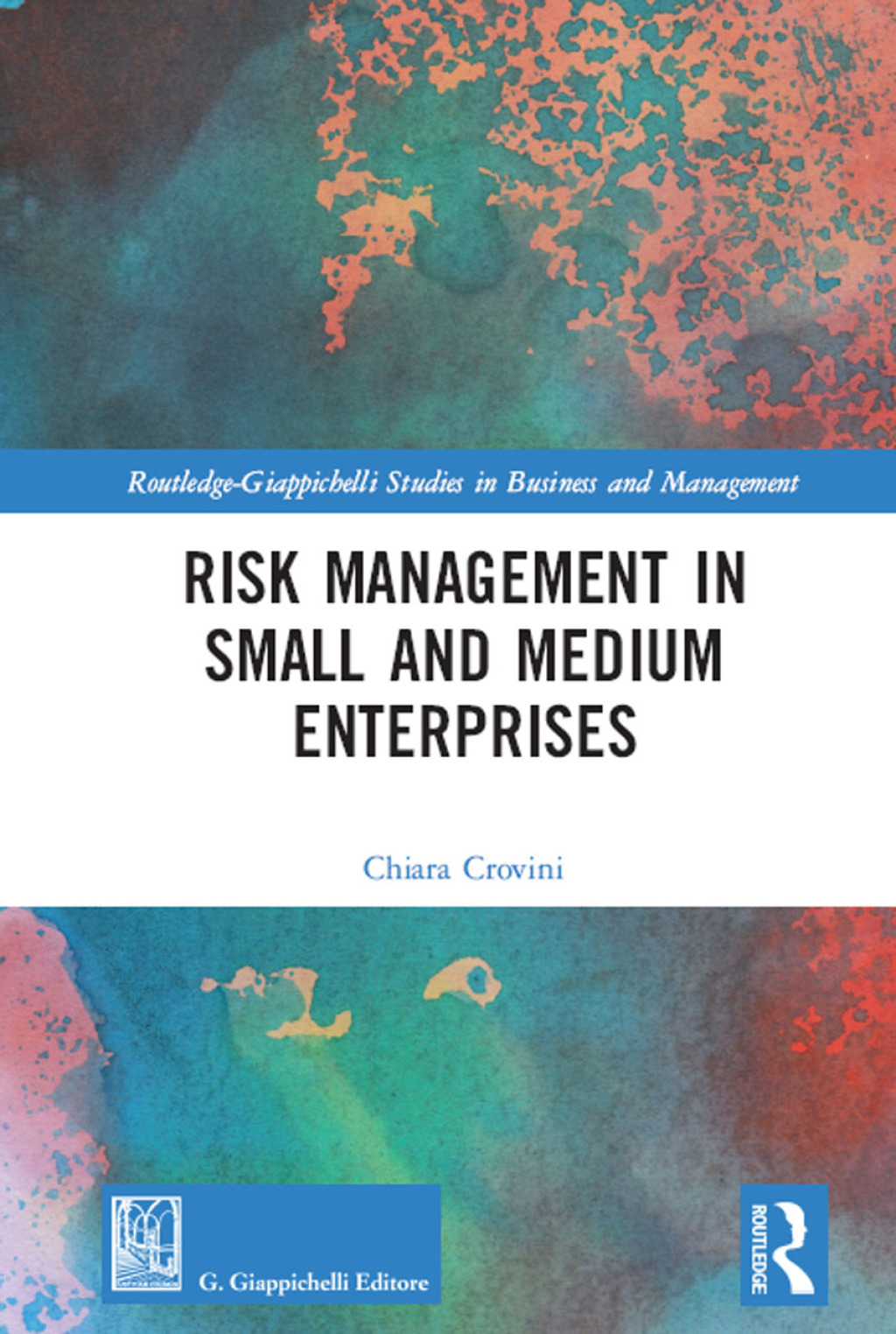 Risk Management in Small and Medium Enterprises 1st Edition