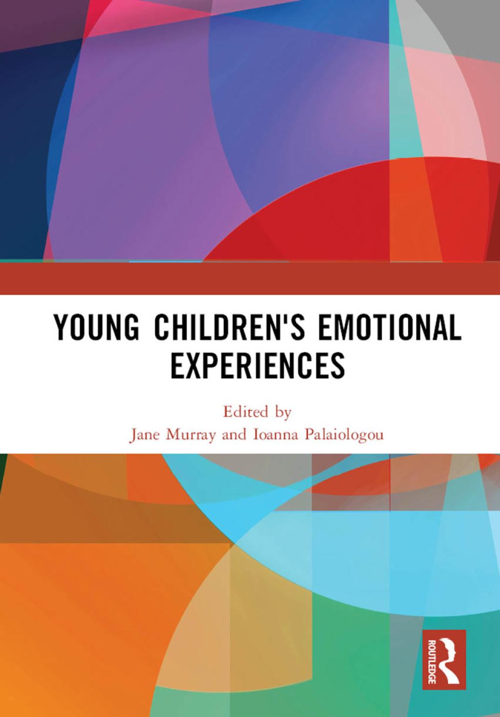 Young Children's Emotional Experiences 1st Edition