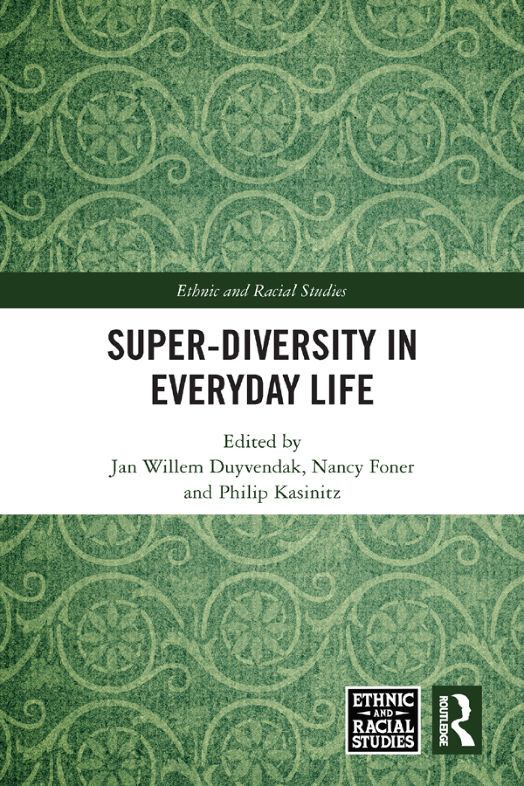 Super-Diversity in Everyday Life 1st Edition