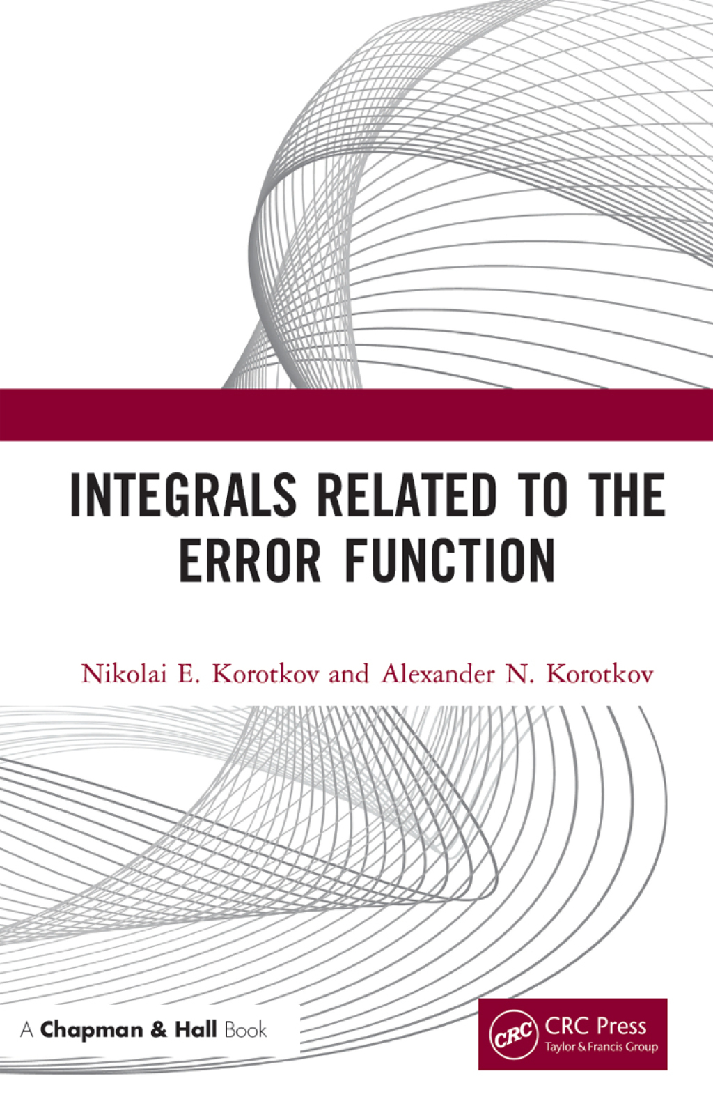 Integrals Related to the Error Function 1st Edition