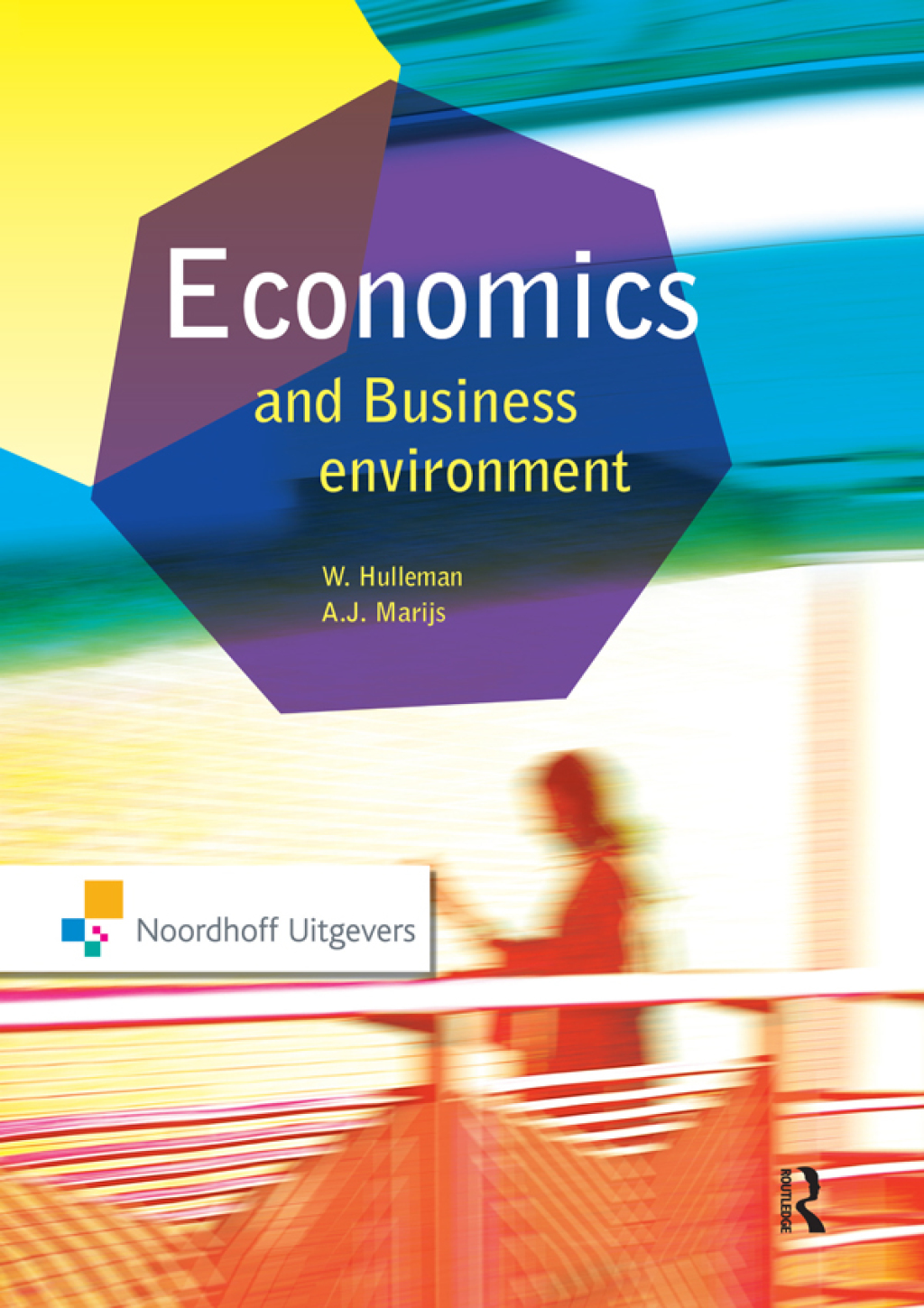 Economics and the Business Environment 1st Edition