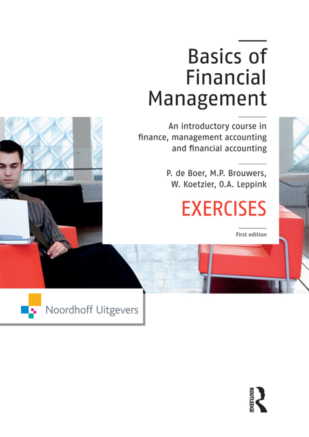 The Basics of Financial Management An introductory course in finance, management accounting and financial accounting 2nd Edition