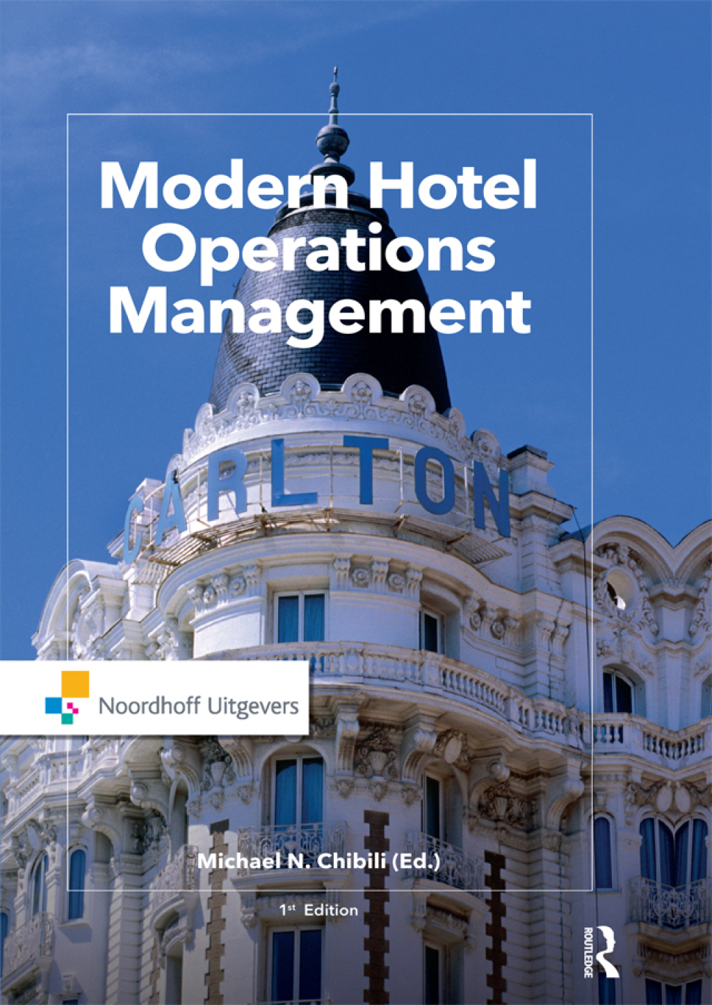 Modern Hotel Operations Management 1st Edition