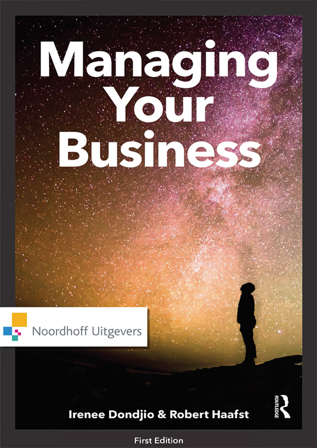 Managing Your Business A Practical Guide 1st Edition