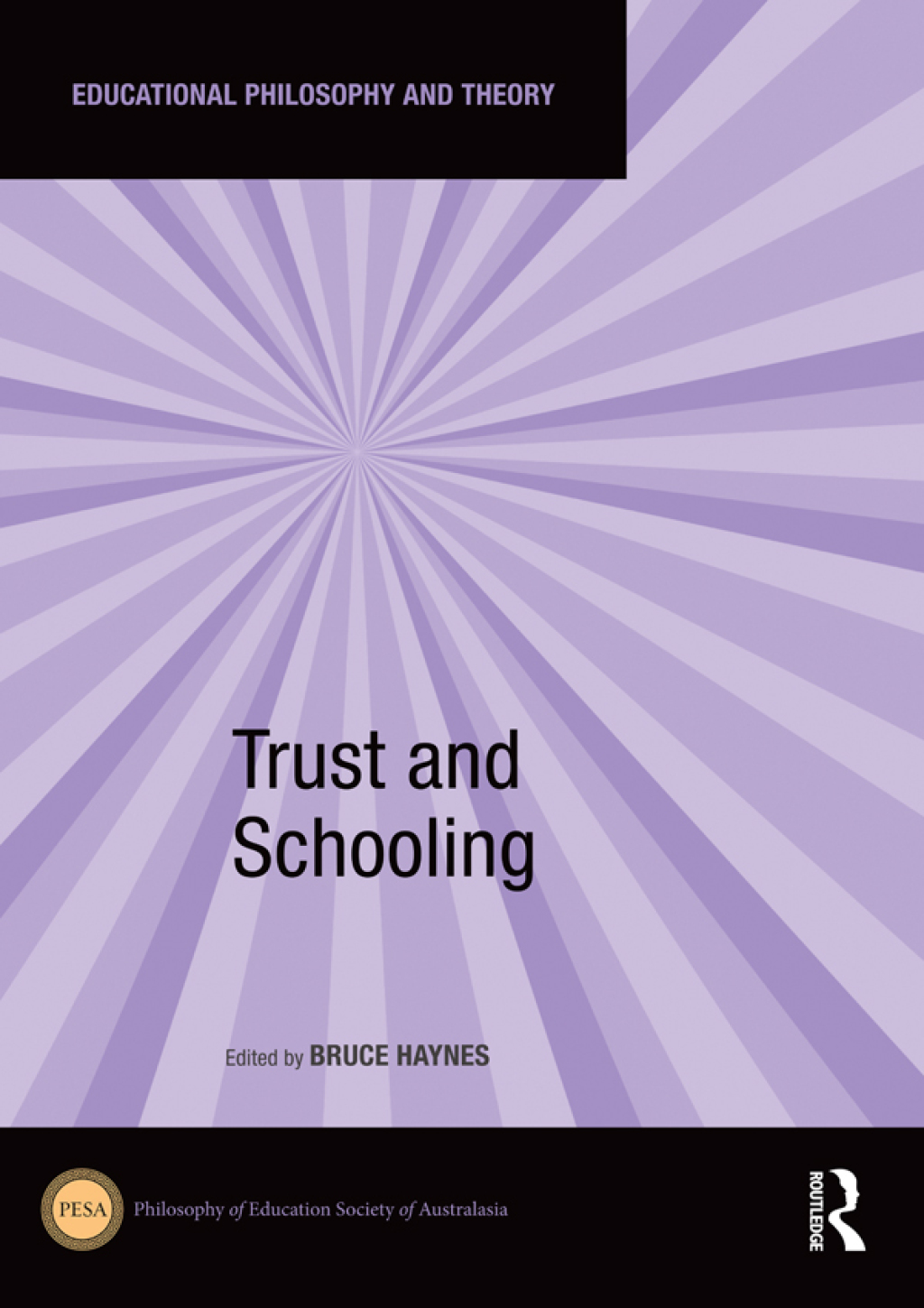 Trust and Schooling 1st Edition