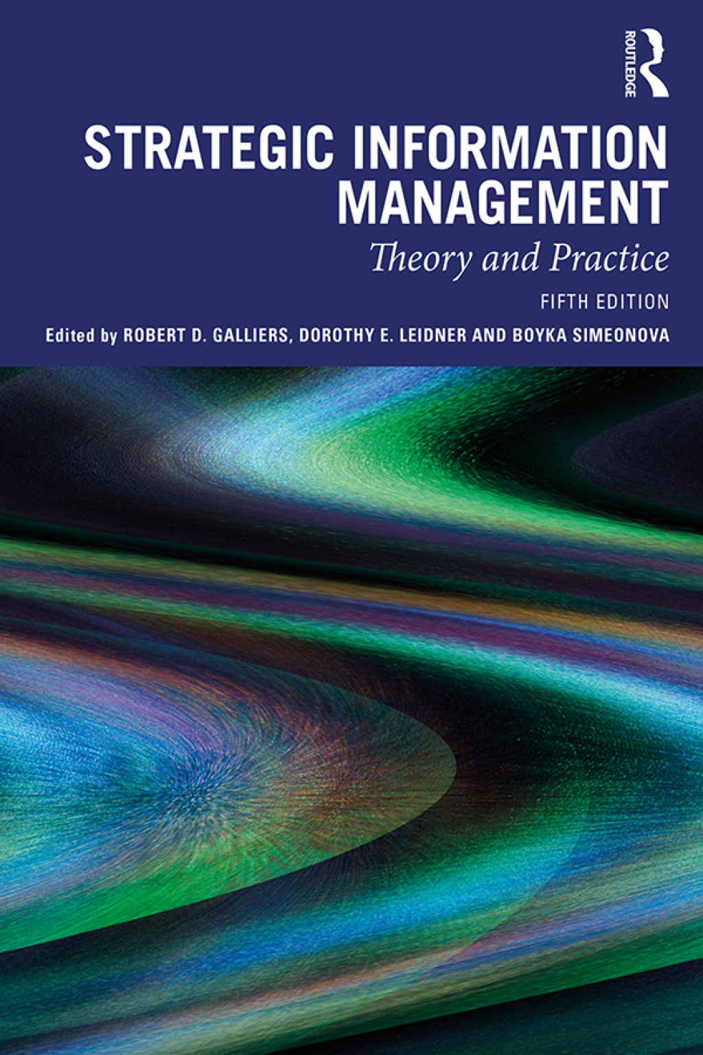 Strategic Information Management Theory and Practice 5th Edition