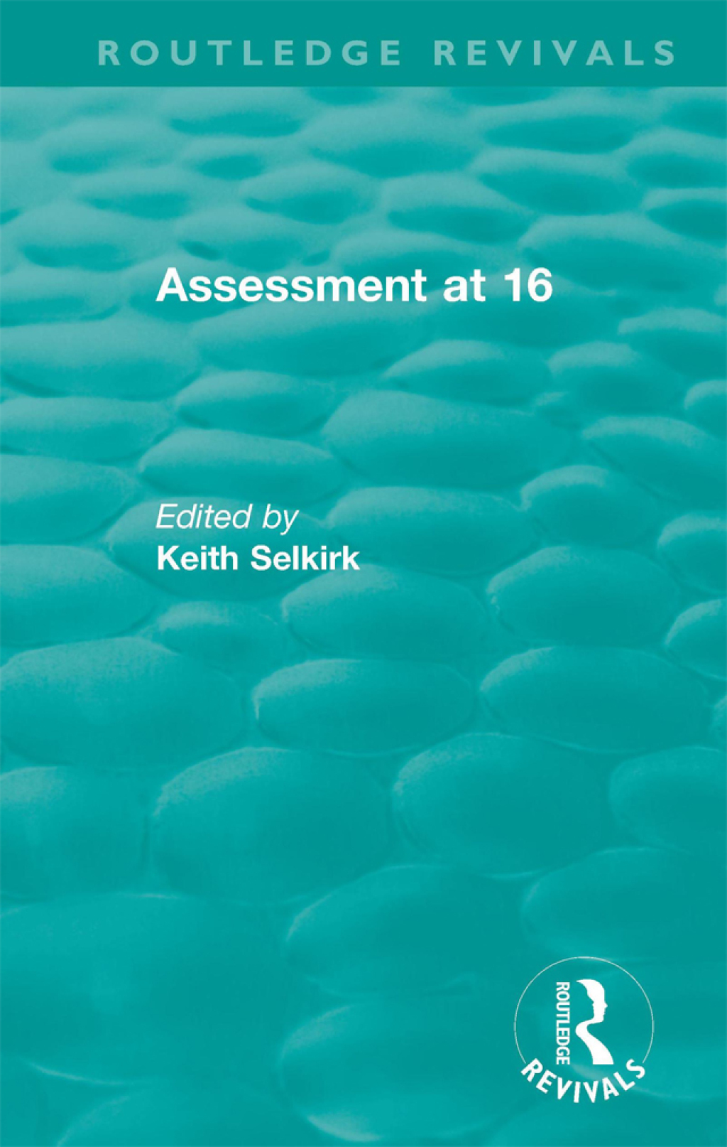Assessment at 16 1st Edition