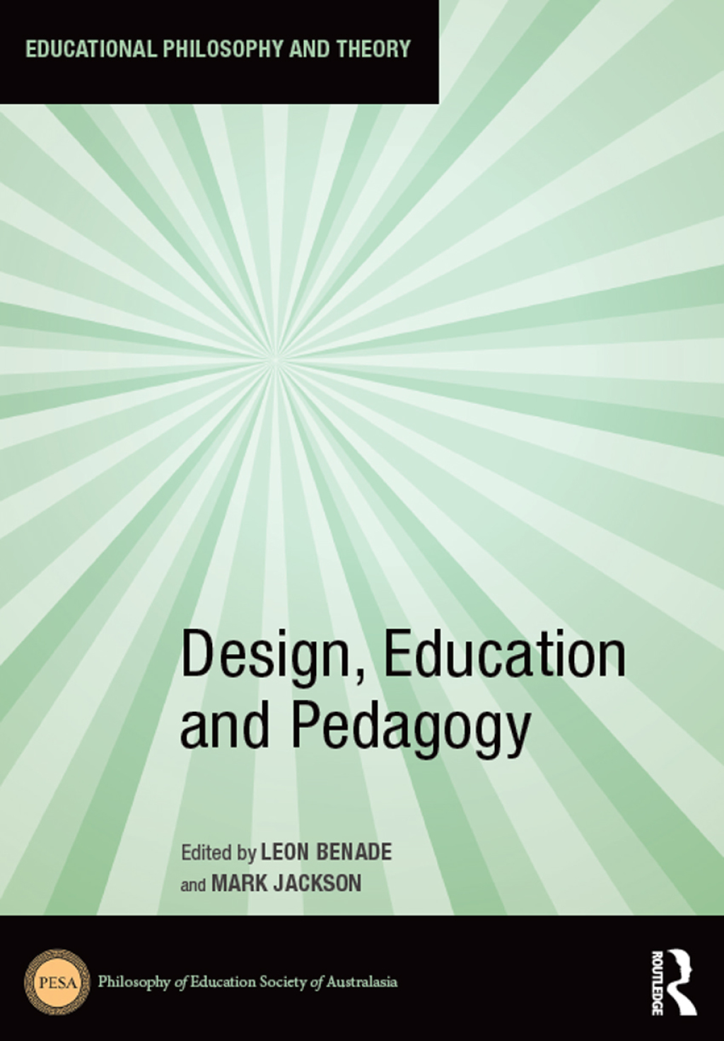 Design, Education and Pedagogy 1st Edition