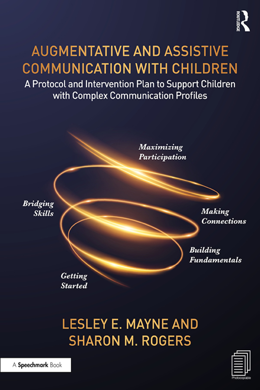 Augmentative and Assistive Communication with Children A Protocol and Intervention Plan to Support Children with Complex Communication Profiles 1st Edition