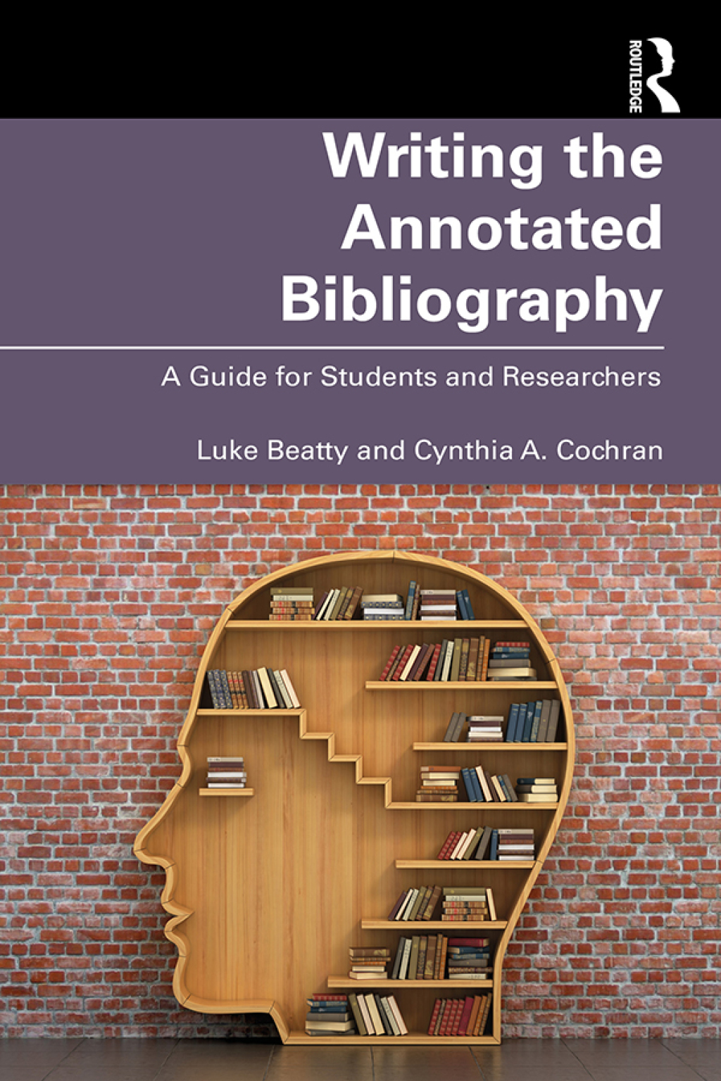Writing the Annotated Bibliography A Guide for Students & Researchers 1st Edition