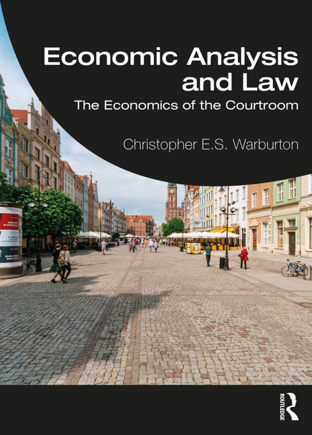 Economic Analysis and Law The Economics of the Courtroom 1st Edition