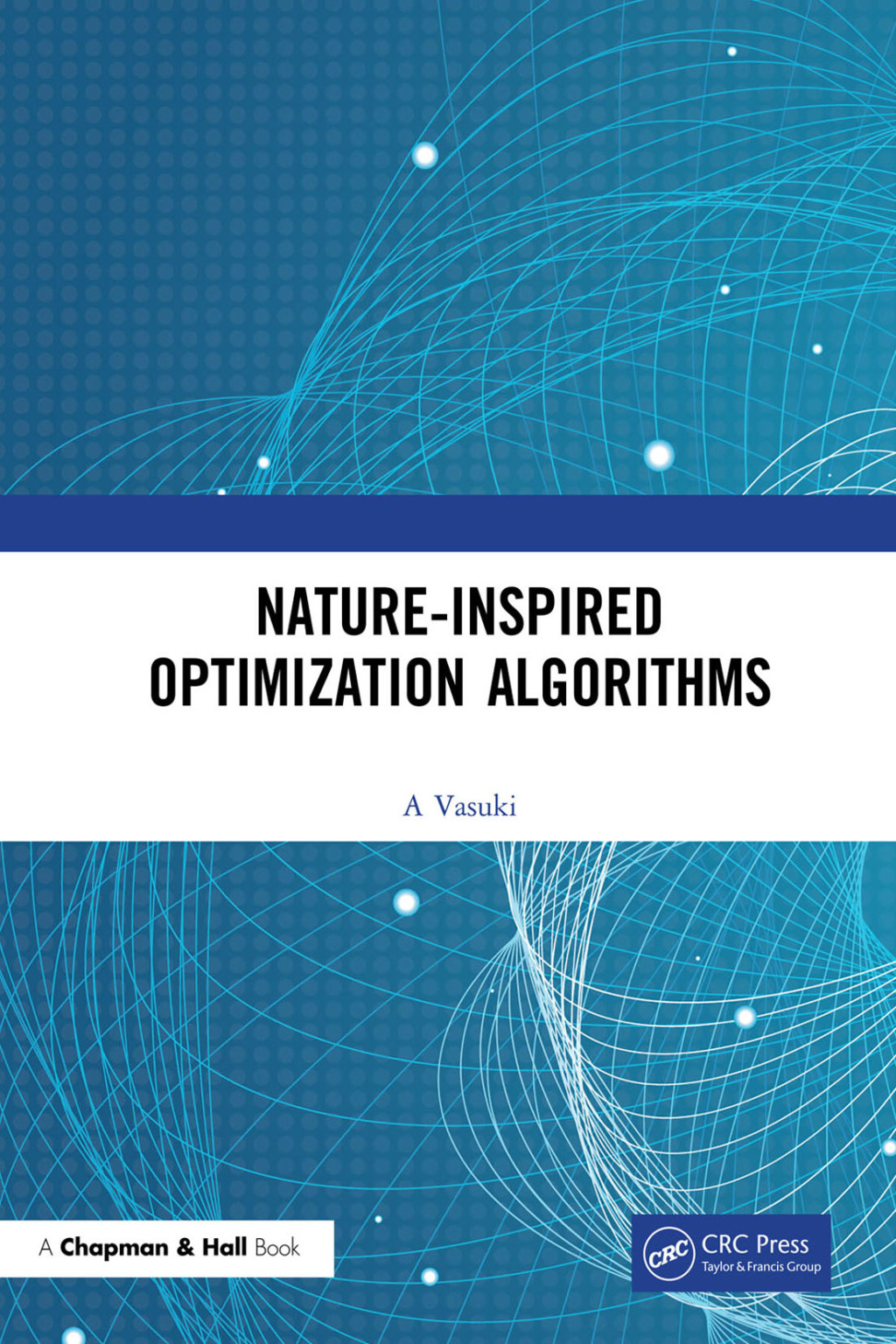 Nature-Inspired Optimization Algorithms 1st Edition