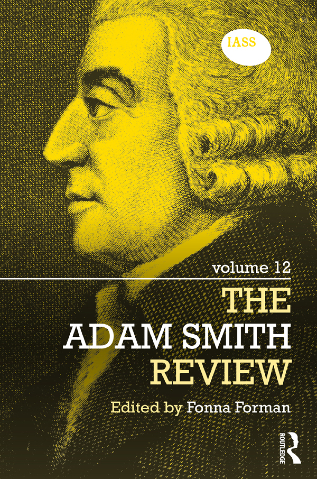 The Adam Smith Review Volume 12 1st Edition