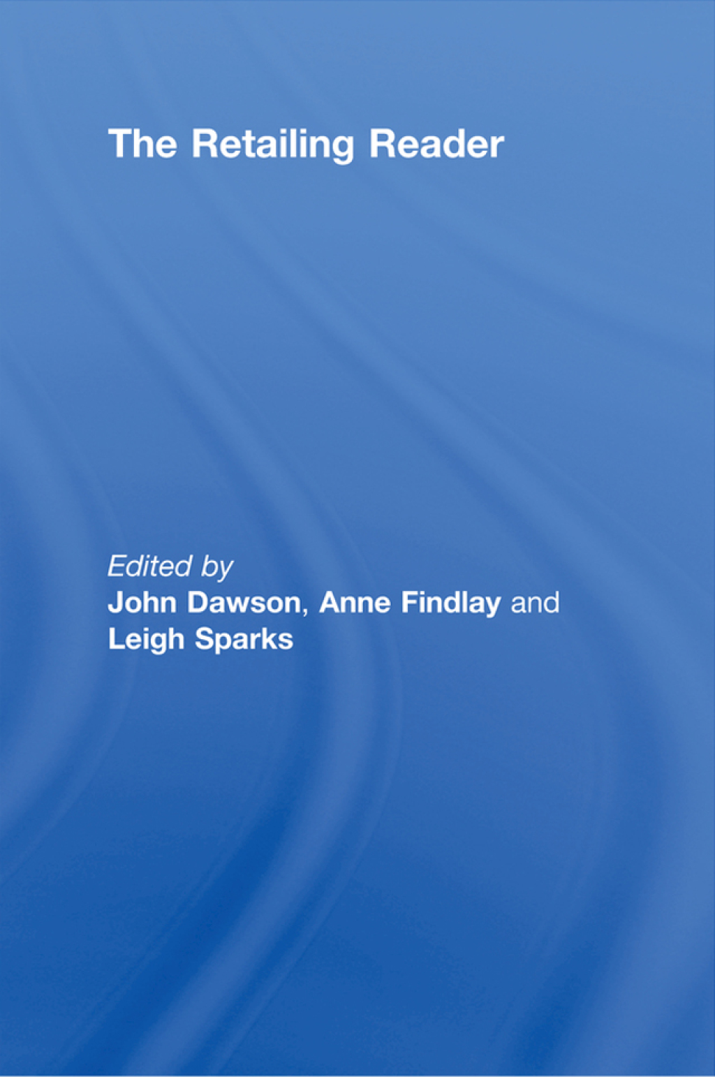 The Retailing Reader 1st Edition
