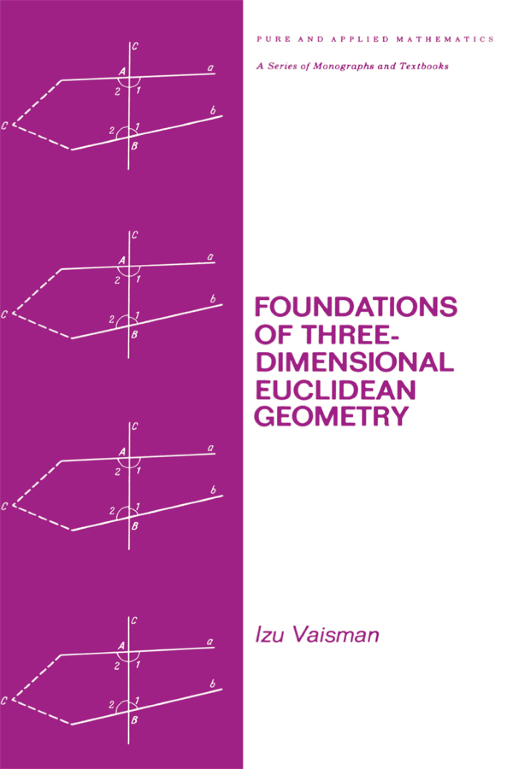 Foundations of Three-Dimensional Euclidean Geometry 1st Edition