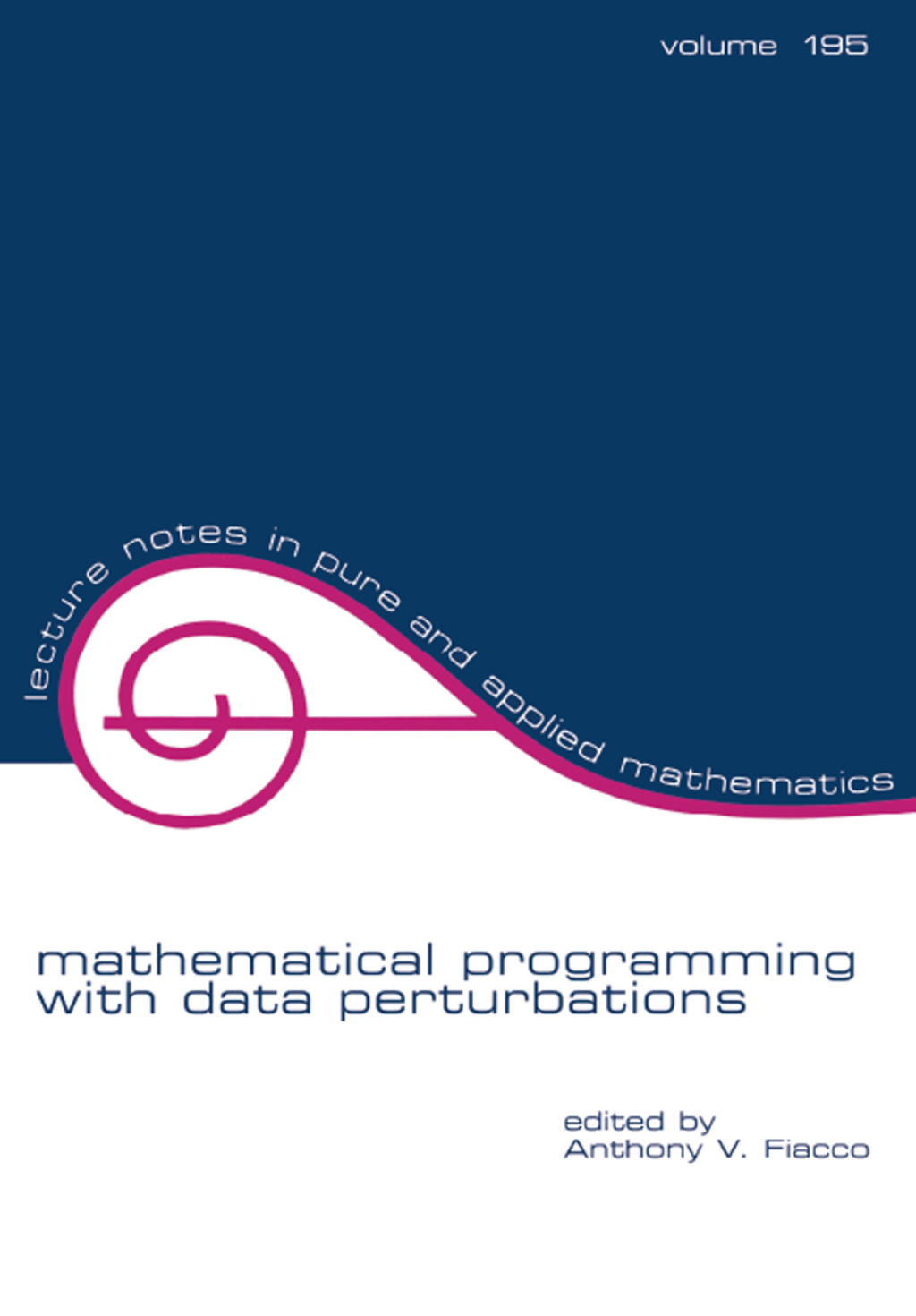 Mathematical Programming with Data Perturbations 1st Edition