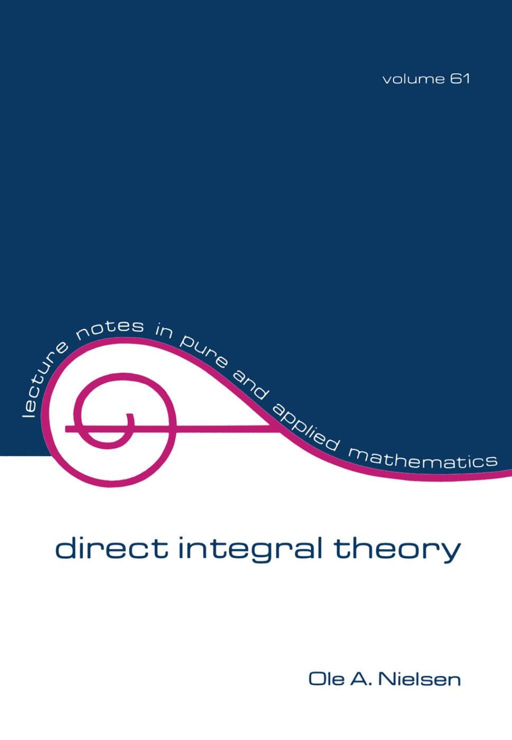 Direct Integral Theory 1st Edition