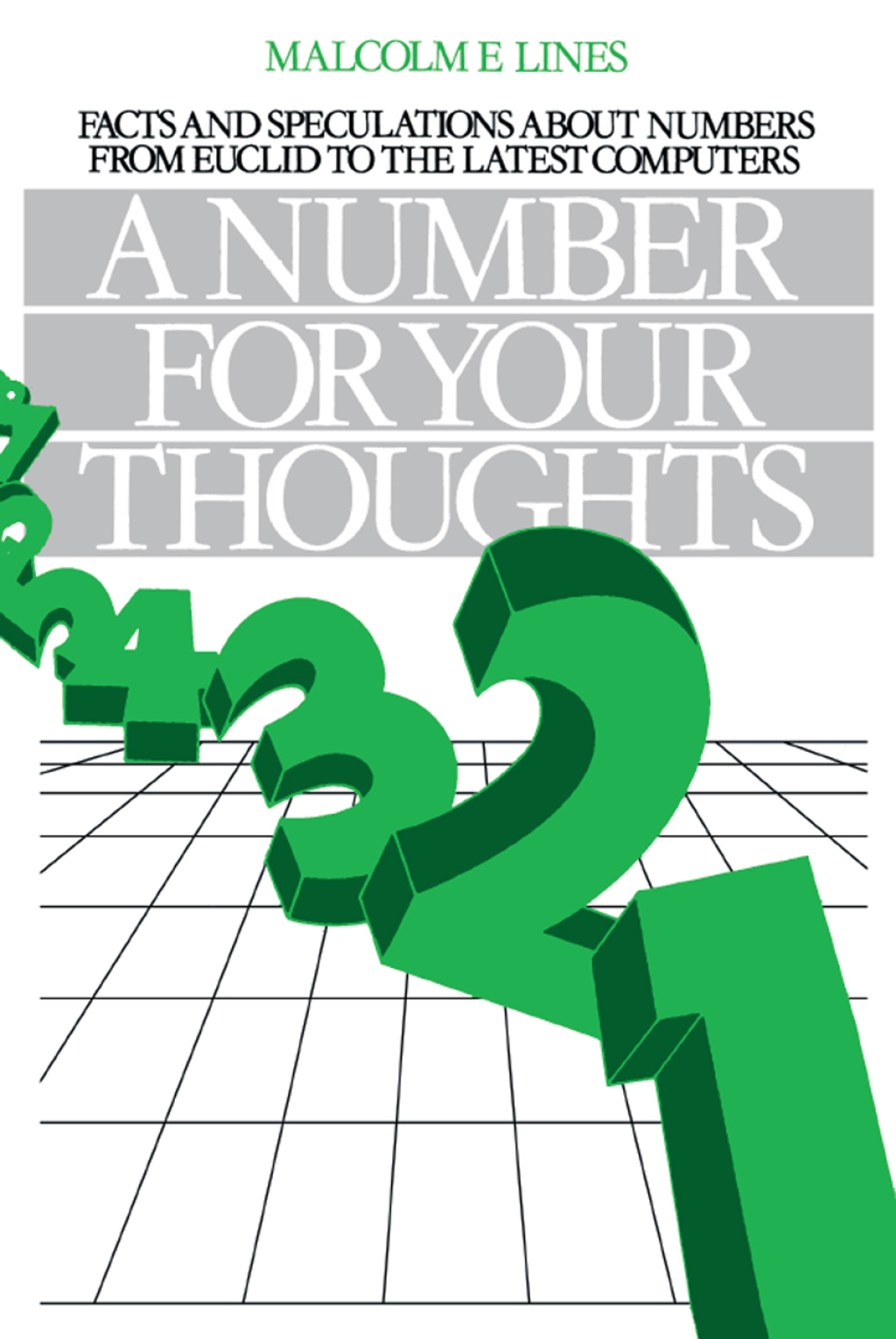 A Number for your Thoughts Facts and Speculations About Numbers from Euclid to the Latest Computers 1st Edition