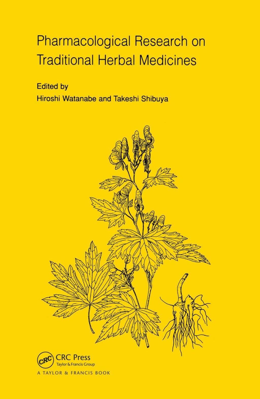 Pharmacological Research on Traditional Herbal Medicines 1st Edition