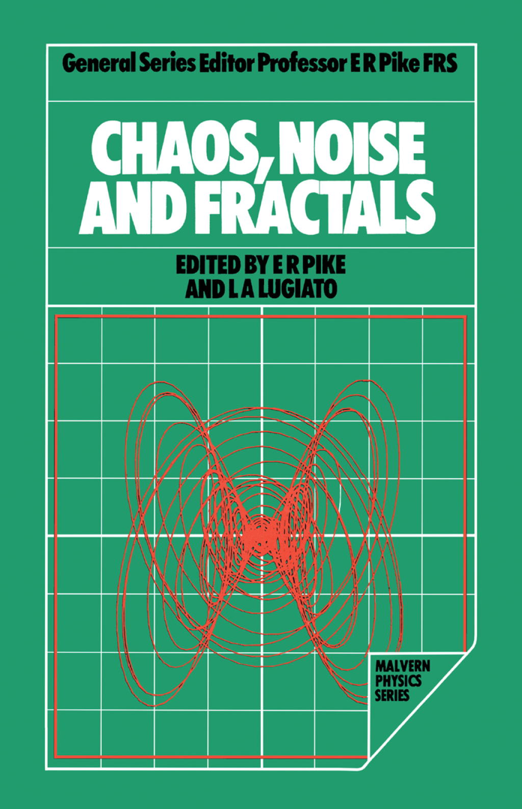 Chaos, Noise and Fractals 1st Edition