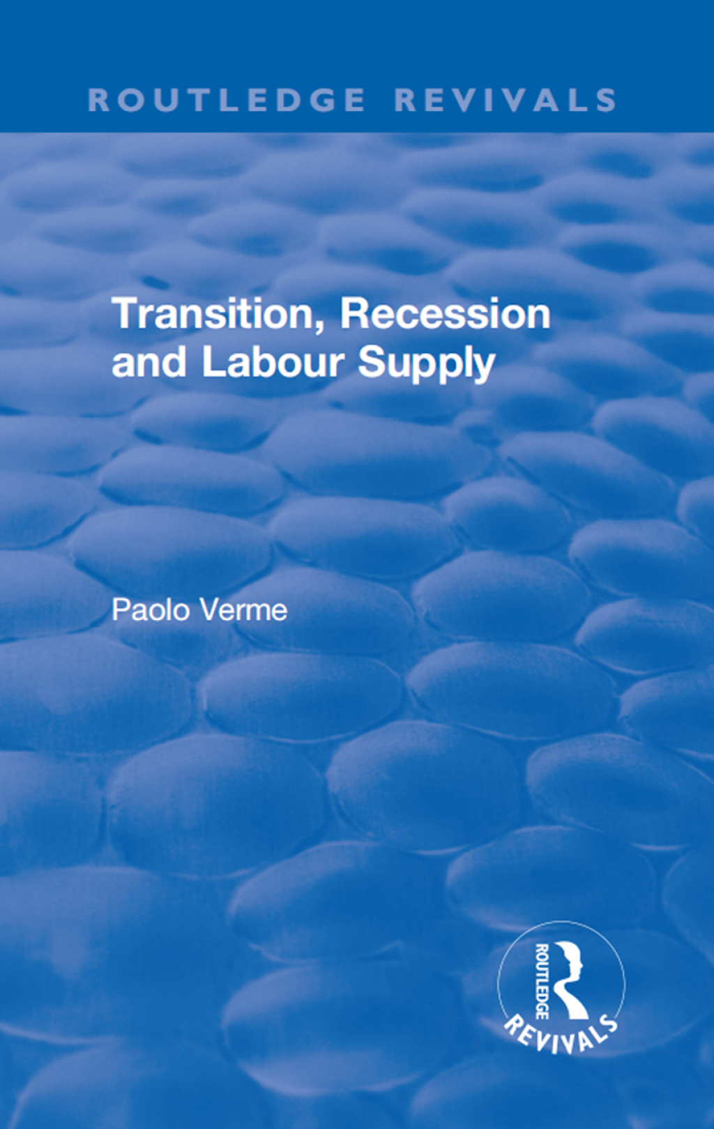 Transition, Recession and Labour Supply 1st Edition