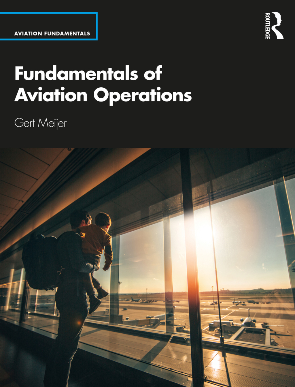 Fundamentals of Aviation Operations 1st Edition