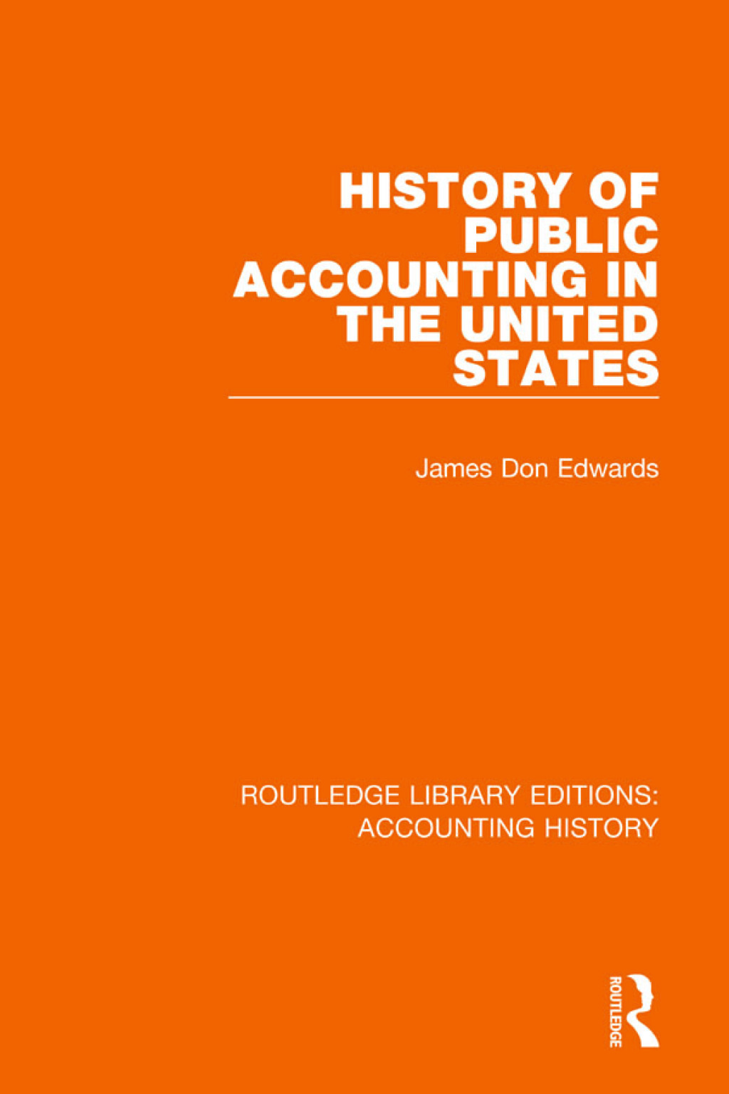 History of Public Accounting in the United States 1st Edition